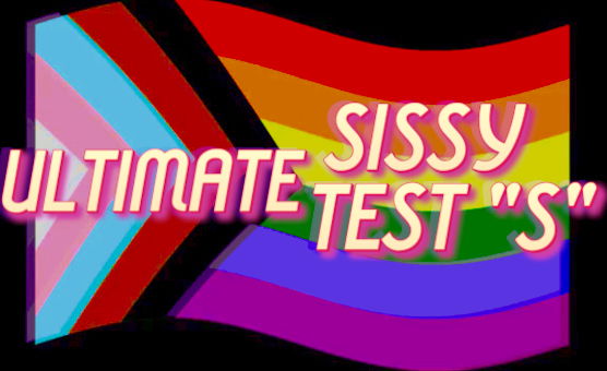 Ultimate Sissy Test S