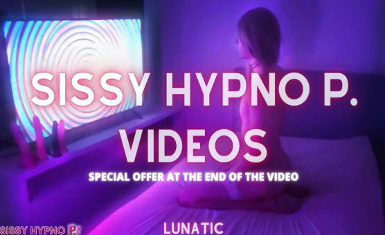 Sissy Hypno P Videos - May 2025