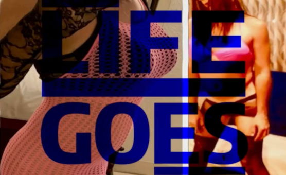 Life Goes