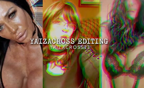 Yaizacross Editing