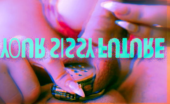 Your Sissy Future