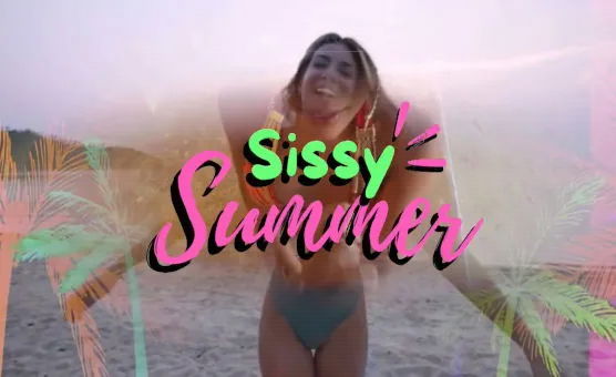 Sissy Summer