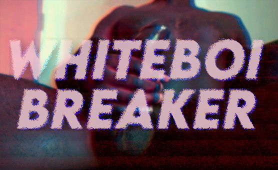 Whiteboi Breaker - MindMachine