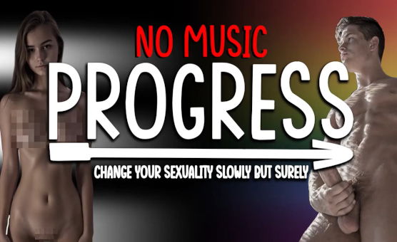 No Music - Progress - Change Your Sexuality Slowly But Surely
