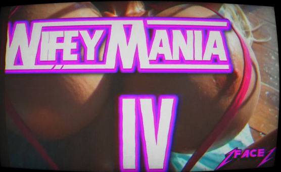 WifeyMania 4