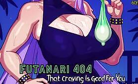 Futanari Worship 404 - That Craving Is Good For You