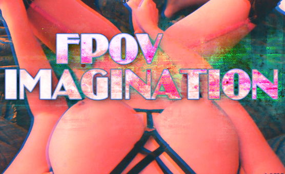 FPOV Imagination