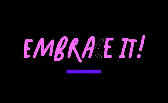 Embrace It