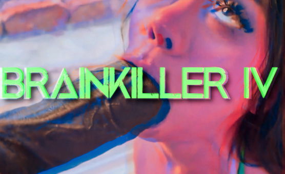 Brainkiller 4