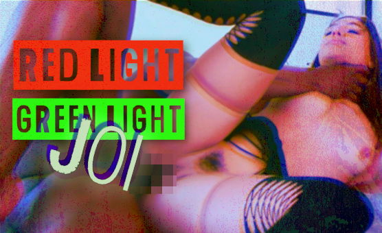 Red Light Green Light JOI