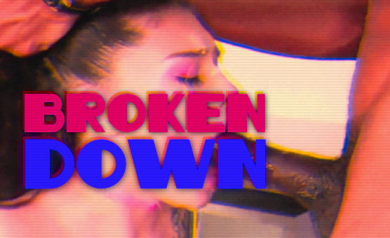Broken Down