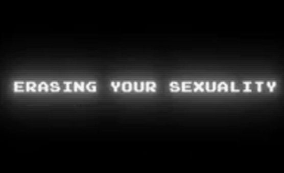 Erasing Your Sexuality