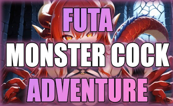 Futa Monster Cock Adventure