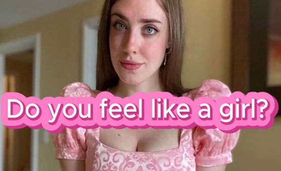Do You Fell Like A Girl