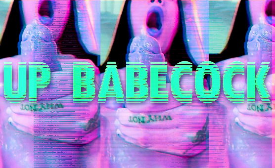 Up Babecock
