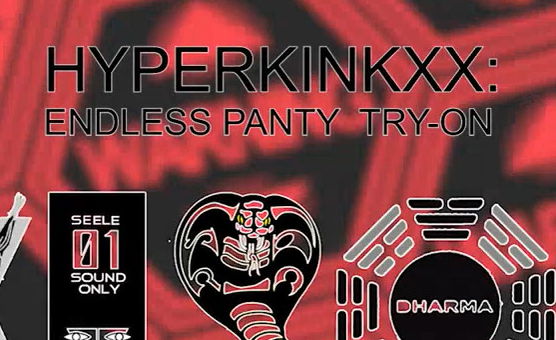Hyperkinkxx - Endless Panty Try On