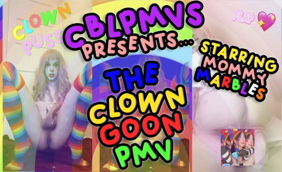 The Clown Goon PMV - CBLPMVs