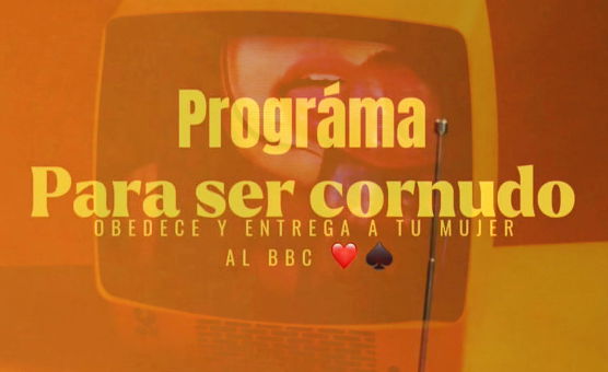 Ptograma Para Ser Cornudo - Spanish