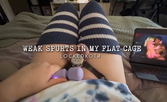 Weak Spurts In My Flat Cage