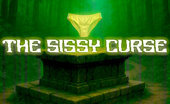 The Sissy Curse