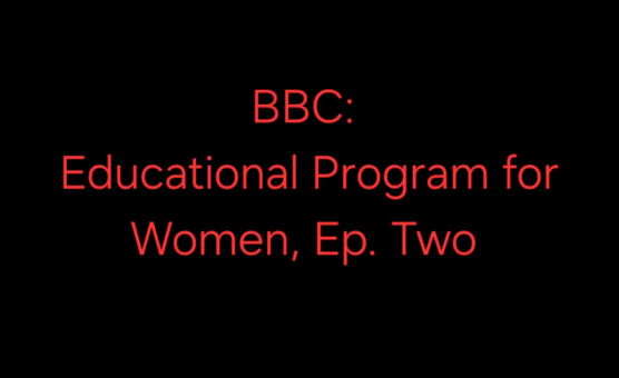 BBC Educational Program For Women Ep 2