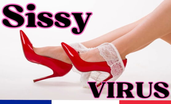 Sissy Virus - Audio Hypnotique Pour Une Transformation Sissy Permanente - French