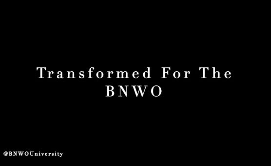 Transformed For The BNWO