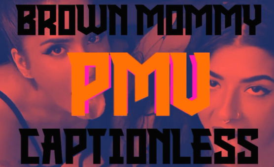 Brown Mommy PMV - Captionless