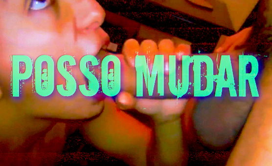 Posso Mudar - Pt Br