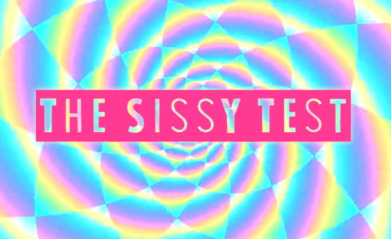 The Sissy Test