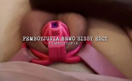 Femboyjuvia BNWO Sissy Edit