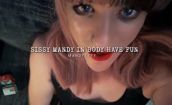 Sissy Mandy In Body Have Fun