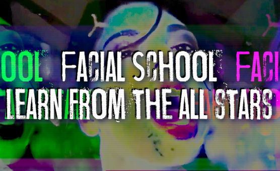 Facial School - Learn From The All Stars