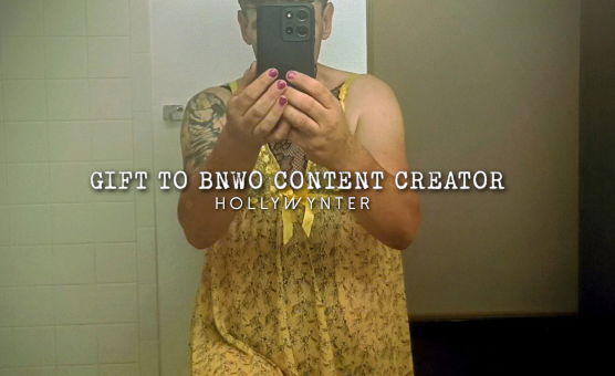 Gift To BNWO Content Creator