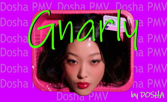 Gnarly - Trap PMV