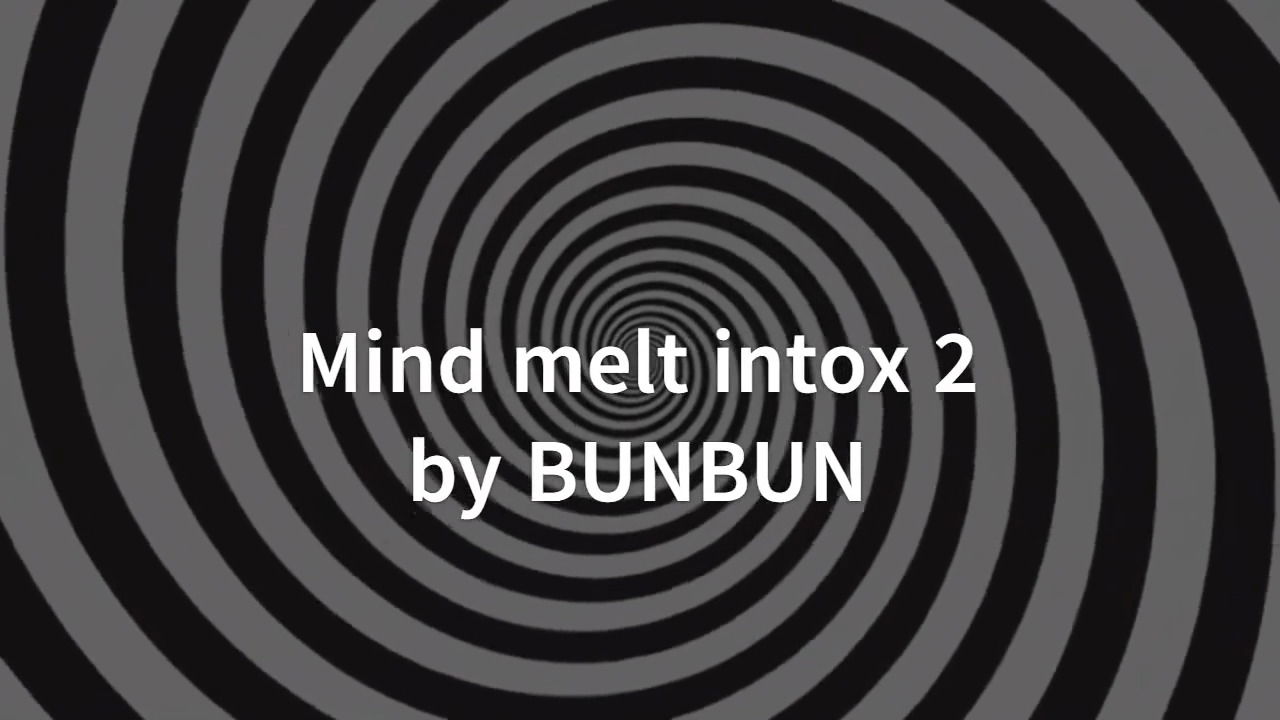 Mind Melt Intox 2
