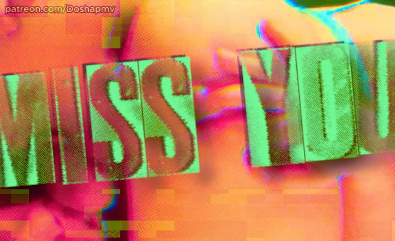 Miss You - Trap PMV