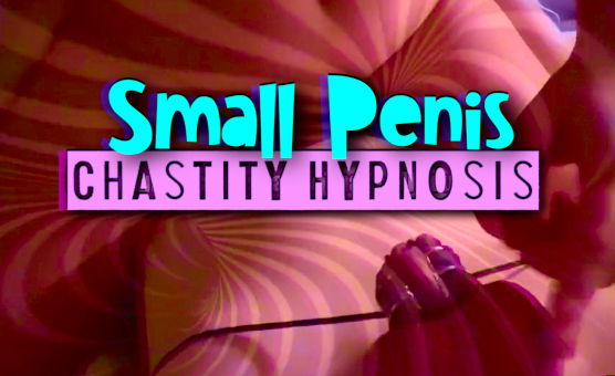 Small Penis Chastity Hypnosis