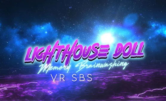 Lighthouse Doll SBS 3D VR - TomTame