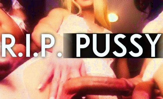 RIP Pussy - Trap PMV