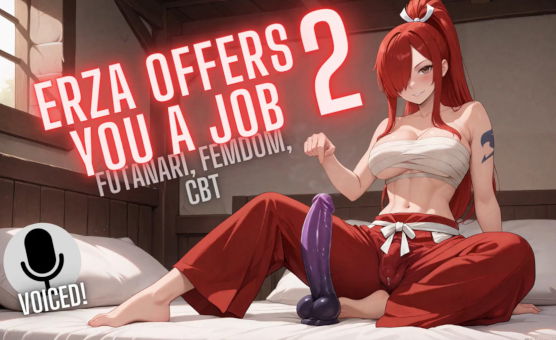 Erza Offers You A Job 2 - NovaJoi