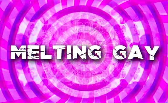 Melting Gay - Teaser