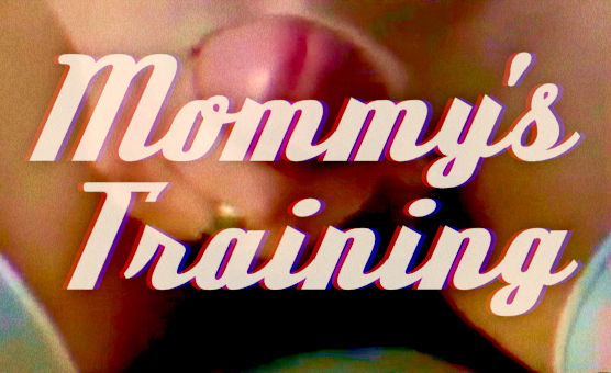 Mommys Training