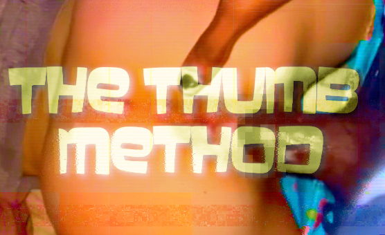 The Thumb Method