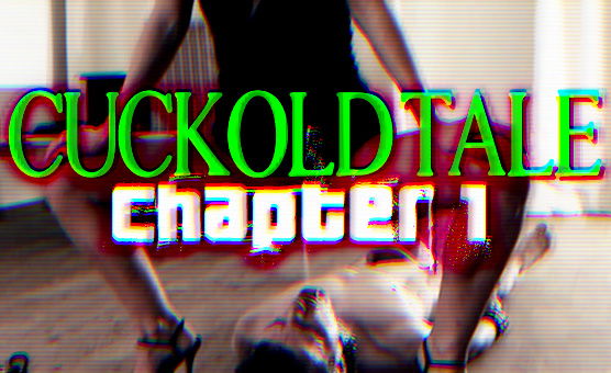Cuckold Tale - Chapter 1