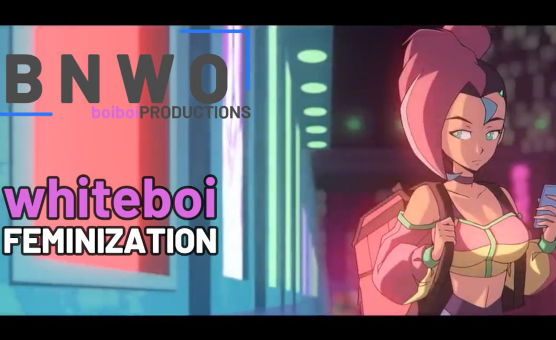 BNWO - Whiteboy Feminization