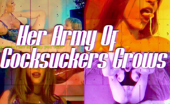 Her Army Of Cocksuckers Grows