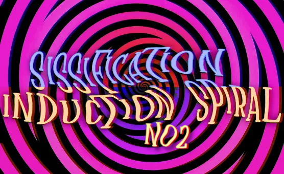Sissification Induction Spiral No 2