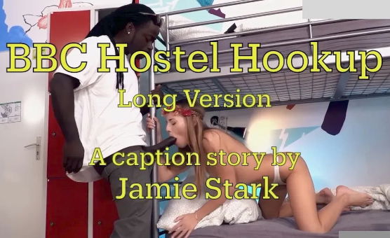 BBC Hostel Hookup Long Version