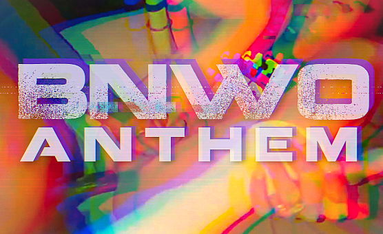 BNWO Anthem